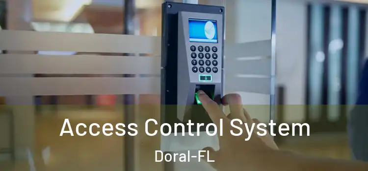  Access Control System Doral-FL