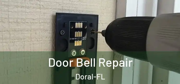  Door Bell Repair Doral-FL