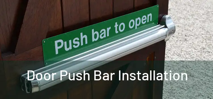 Door Push Bar Installation