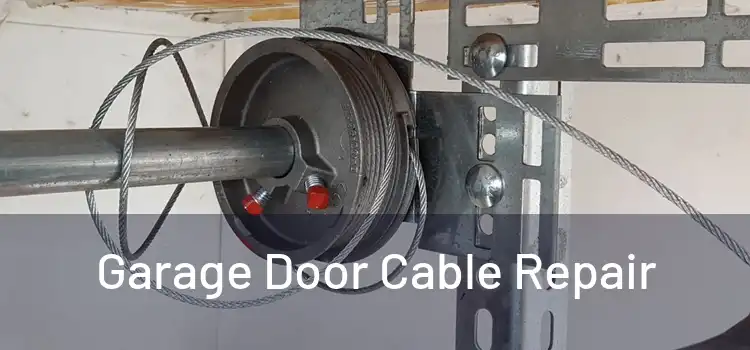 Garage Door Cable Repair