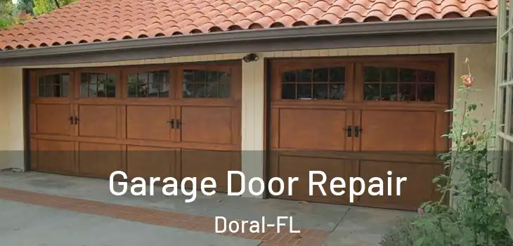  Garage Door Repair Doral-FL