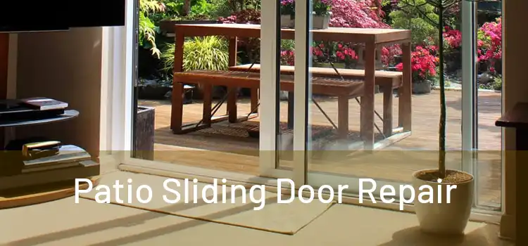 Patio Sliding Door Repair