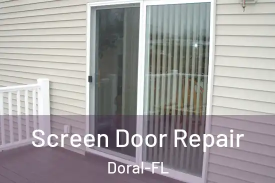  Screen Door Repair Doral-FL